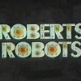 Robert's Robots