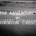 The Adventures of Robinson Crusoe